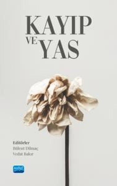 Kayıp ve Yas | Nobel Akademik Yayıncılık (İnce Kapak)  - Resim 1