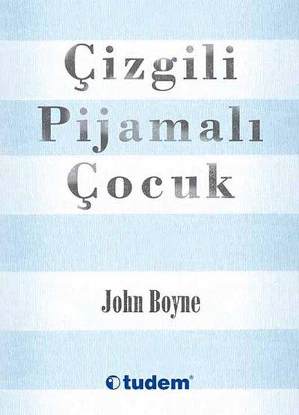 Çizgili Pijamalı Çocuk | Tudem Yayınları - Yayınevi Genel Dizisi (İnce Kapak)  - Resim 1