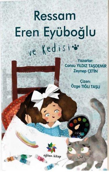 Ressam Eren Eyüboğlu ve Kedisi | Eğiten Kitap (İnce Kapak)  - Resim 1