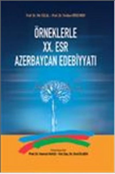 Örneklerle 20. Esr Azerbaycan Edebiyatı | Akçağ Yayınları (İnce Kapak)  - Resim 1