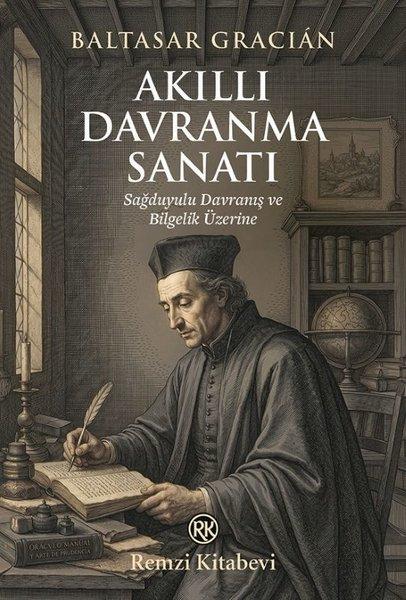 Akıllı Davranma Sanatı - Sağduyulu Davranış ve Bilgelik Üzerine | Remzi Kitabevi (İnce Kapak)  - Resim 1