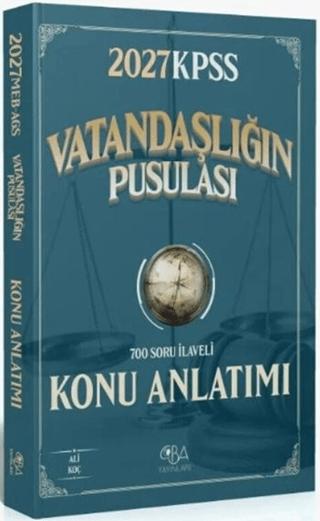 2027 KPSS Vatandaşlık Vatandaşlığın Pusulası Konu Anlatımı | CBA Akademi (Ciltsiz)  - Resim 1