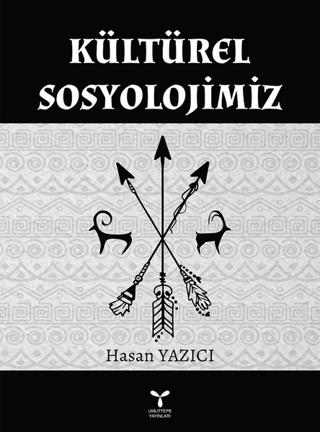 Kültürel Sosyolojimiz | Umuttepe Yayınları (Ciltsiz)  - Resim 1