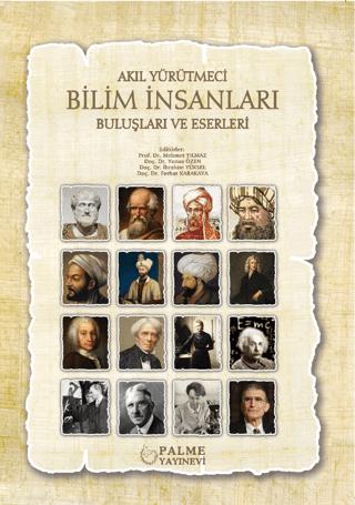 Akıl Yürütmeci Bilim İnsanları Buluşları ve Eserleri | Palme Yayıncılık (Ciltsiz)  - Resim 1