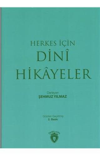 Herkes İçin Dini Hikayeler | Dorlion Yayınları (Ciltsiz)  - Resim 1