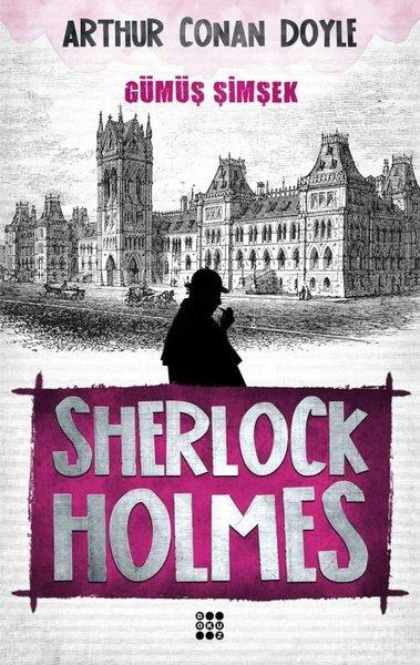 Sherlock Holmes-Gümüş Şimşek | Dokuz Yayınları (İnce Kapak)  - Resim 1