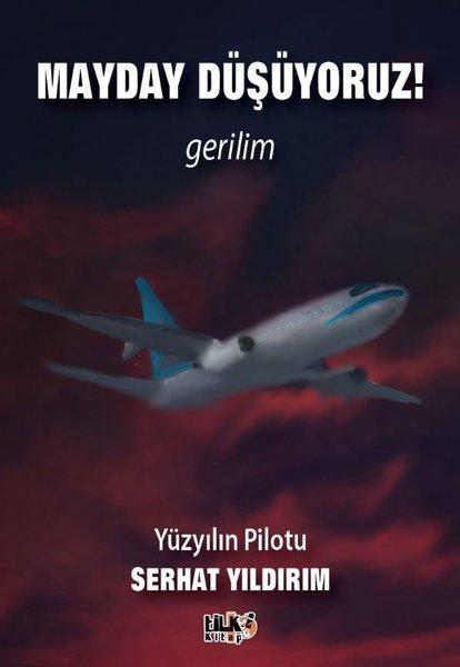 Mayday Düşüyoruz | Tilki Kitap (İnce Kapak)  - Resim 1