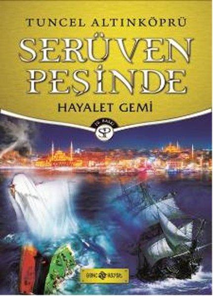 Hayalet Gemi - Serüven Peşinde 5 | Genç Hayat (İnce Kapak)  - Resim 1