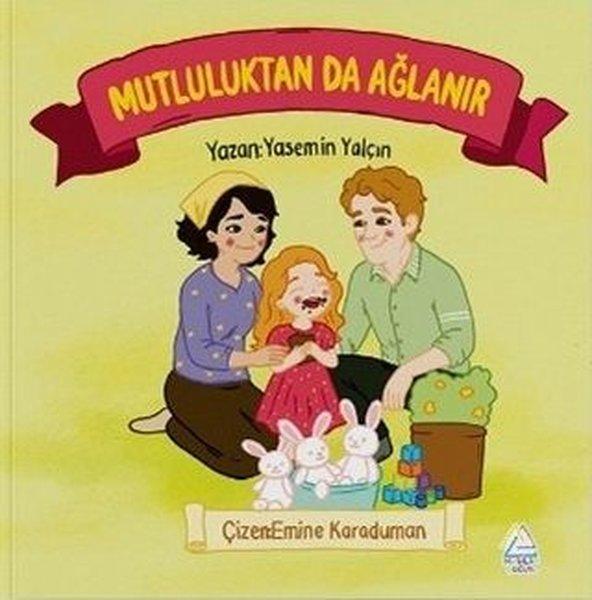 Mutluluktan Da Ağlanır | Mahlas Çocuk (İnce Kapak)  - Resim 1