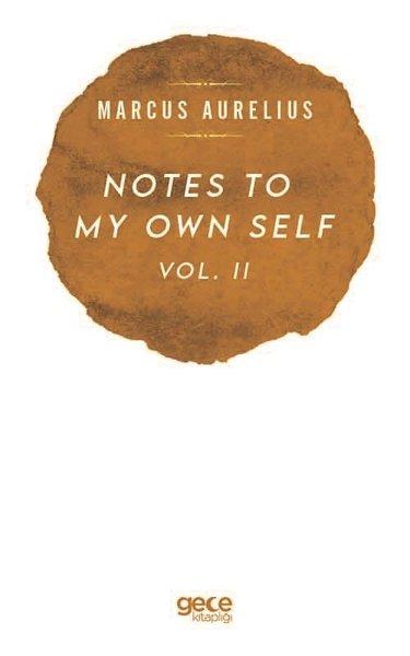Notes to My Own Self - Vol 2 | Gece Kitaplığı (İnce Kapak)  - Resim 1