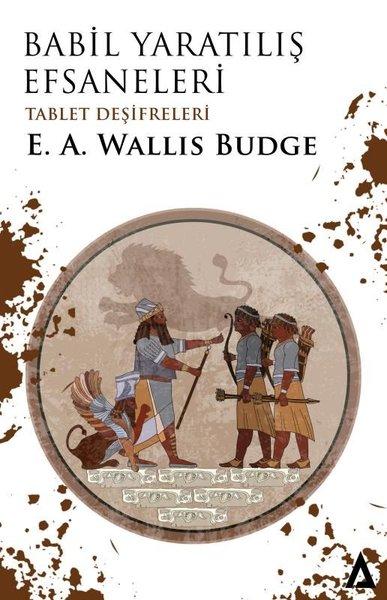 Babil: Yaratılış Efsaneleri - Tablet Deşifreleri | Kanon Kitap (İnce Kapak)  - Resim 1