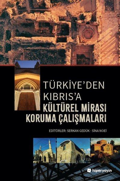 Türkiyeden Kıbrıs'a Kültürel Mirası Koruma Çalışmaları | Hiperlink (İnce Kapak)  - Resim 1