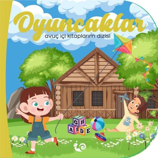 Oyuncaklar - Avuç İçi Kitaplarım Dizisi | Çikolata Yayınevi (İnce Kapak)  - Resim 1