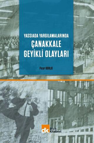 Yassıada Yargılamalarında Çanakkale Geyikli Olayları | Divit Kitabevi (Ciltsiz)  - Resim 1