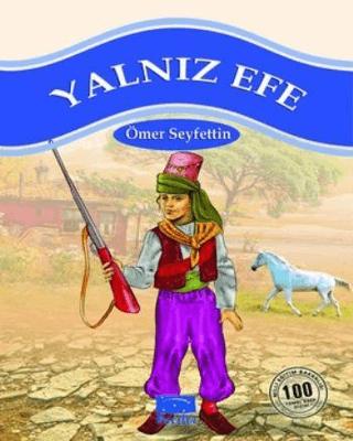Yalnız Efe | Parıltı Yayınları (Ciltsiz)  - Resim 1