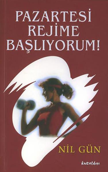 Pazartesi Rejime Başlıyorum! | Kuraldışı Yayınları (İnce Kapak)  - Resim 1