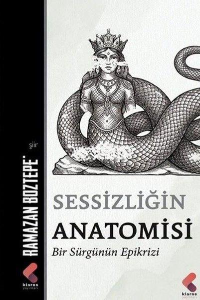 Sessizliğin Anatomisi - Bir Sürgünün Epikrizi | Klaros Yayınları (İnce Kapak)  - Resim 1