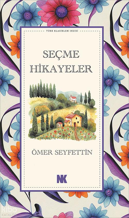 Seçme Hikayeler - Ömer Seyfettin - Nokta Kitap - Resim 1