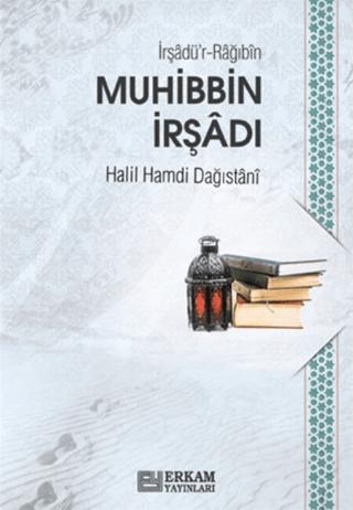 Muhibbin İrşadı | Erkam Yayınları (Ciltsiz)  - Resim 1