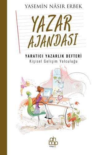 Yazar Ajandası - Yaratıcı Yazarlık Defteri