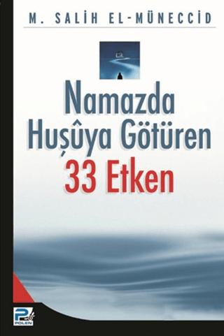 Namazda Huşuya Götüren 33 Etken | Karınca & Polen Yayınları (Ciltsiz)  - Resim 1