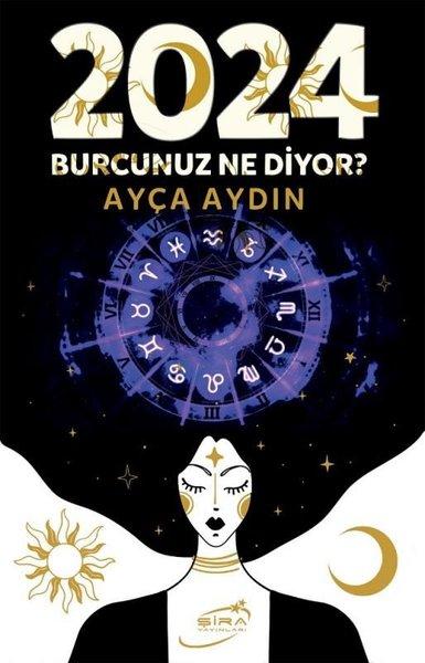 2024 Burcunuz Ne Diyor? | Şira Yayınları (İnce Kapak)  - Resim 1
