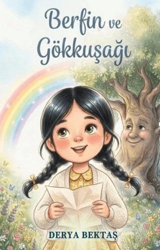 Berfin ve Gökkuşağı | Yazşader Yayıncılık (Ciltsiz)  - Resim 1