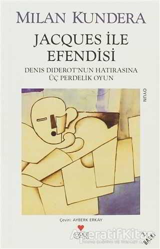 Jacques ile Efendisi - Milan Kundera - Can Yayınları - Resim 1