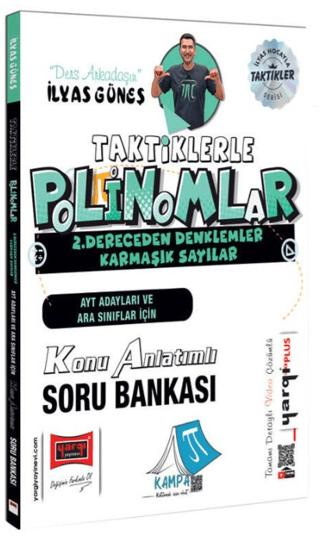 AYT Adayları ve Ara Sınıflar İçin Taktiklerle Polinomlar 2. Dereceden Denklemler Konu Anlatımlı Soru Bankası