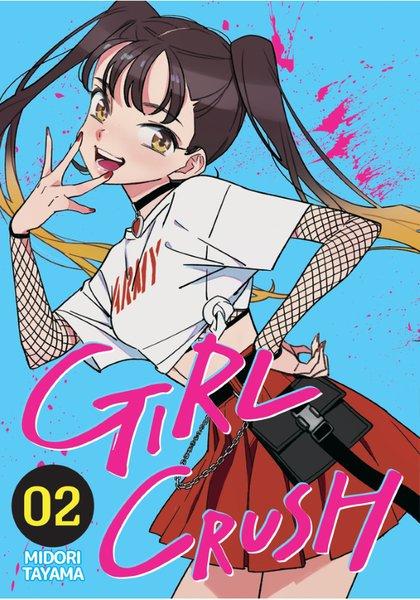 Girl Crush Cilt 2 | Kayıp Kıta Yayınları (İnce Kapak)  - Resim 1