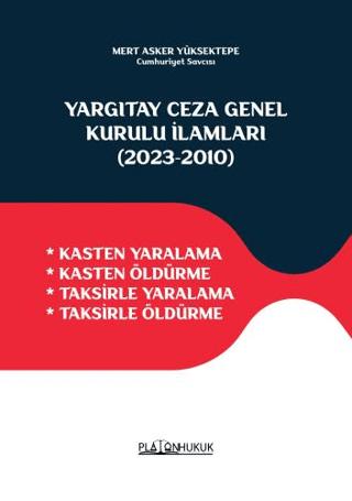 Yargıtay Ceza Genel Kurulu İlamları 2023-2010