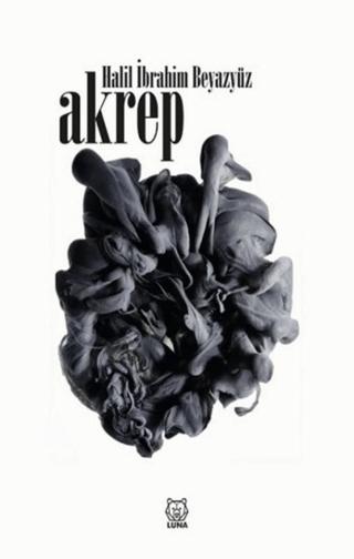 Akrep | Luna Yayınları (Ciltsiz)  - Resim 1