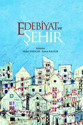 Edebiyat ve Şehir | Fenomen Yayıncılık (Ciltsiz)  - Resim 1