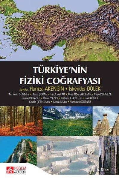 Türkiye'nin Fiziki Coğrafyası | Pegem Akademi Yayıncılık (İnce Kapak)  - Resim 1