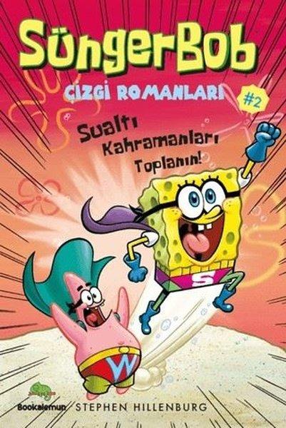 Sualtı Kahramanları Toplanın! - Süngerbob Çizgi Romanları 2 | Bookalemun Yayınları (İnce Kapak)  - Resim 1