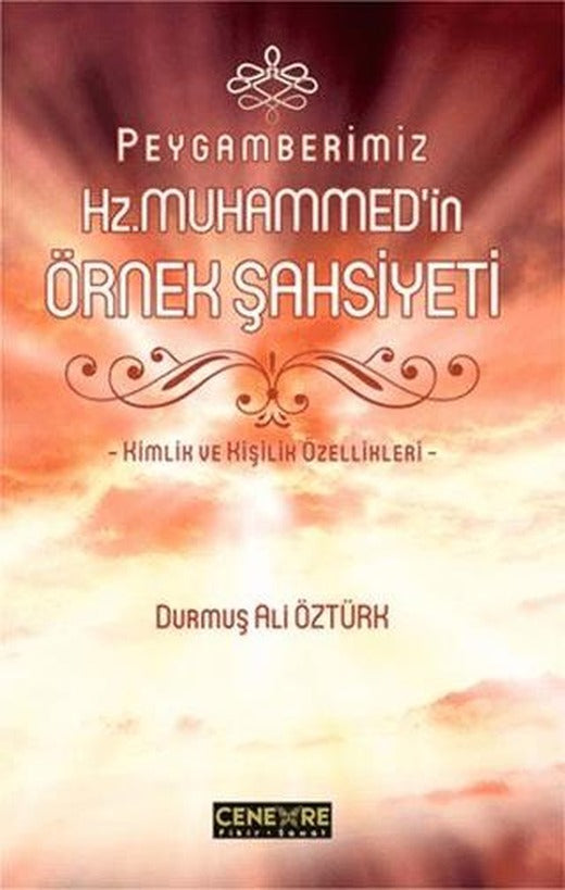 Peygamberimiz Hz. Muhammed'in Örnek Şahsiyeti | Cenevre Fikir Sanat (Ciltsiz)