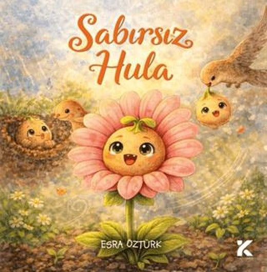 Sabırsız Hula | Kiba Yayımcılık (Ciltsiz)