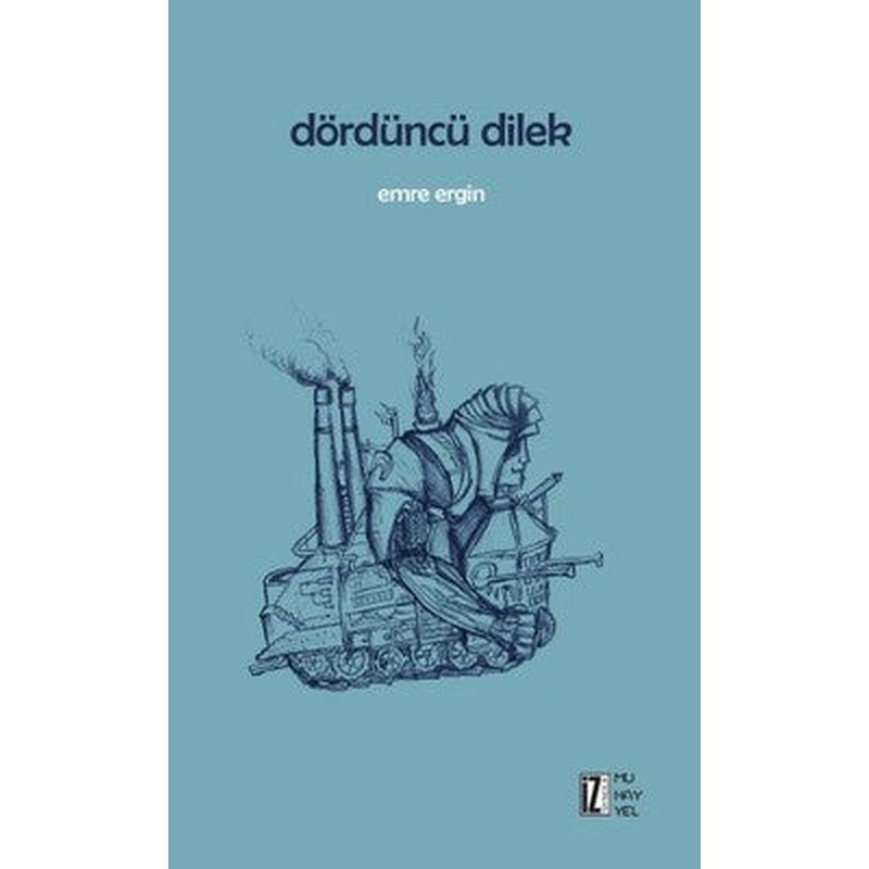 Dördüncü Dilek | İz Yayıncılık