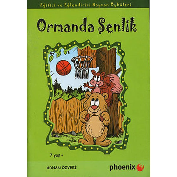 Ormanda Şenlik | Phoenix