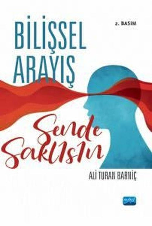 Bilişsel Arayış - Sende Saklısın | Nobel Akademik Yayıncılık (İnce Kapak)