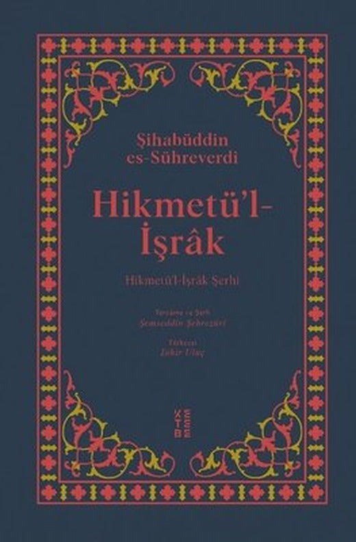 Hikmetü'l-İşrak | Ketebe Yayınları