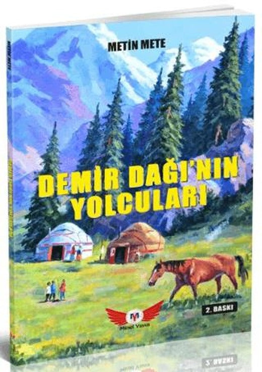 Demir Dağı'nın Yolcuları - Mavi Yeleli Kurt’un Ardından 2