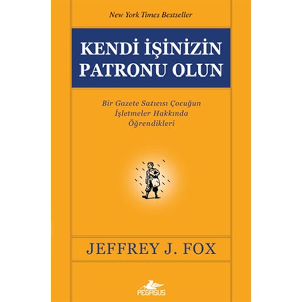 Kendi İşinizin Patronu Olun | Pegasus (İnce Kapak)