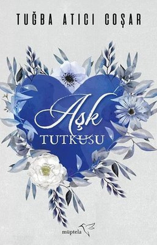 Aşk Tutkusu | Müptela Yayınları (İnce Kapak)