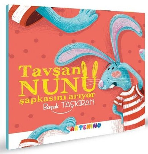 Tavşan Nunu Şapkasını Arıyor | Artenino Yayıncılık (İnce Kapak)