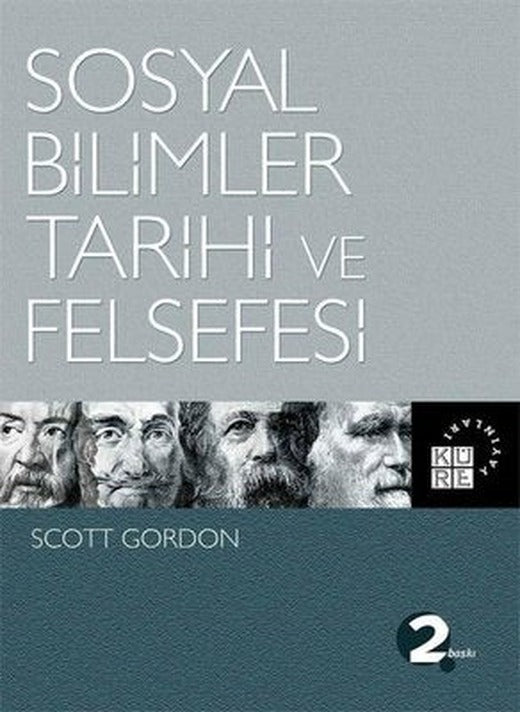 Sosyal Bilimler Tarihi ve Felsefesi | Küre Yayınları