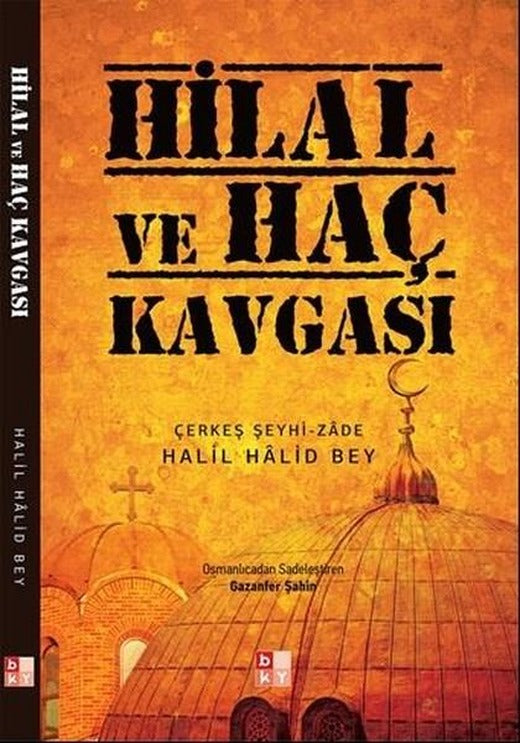Hilal ve Haç Kavgası | Babıali Kültür - BKY (İnce Kapak)