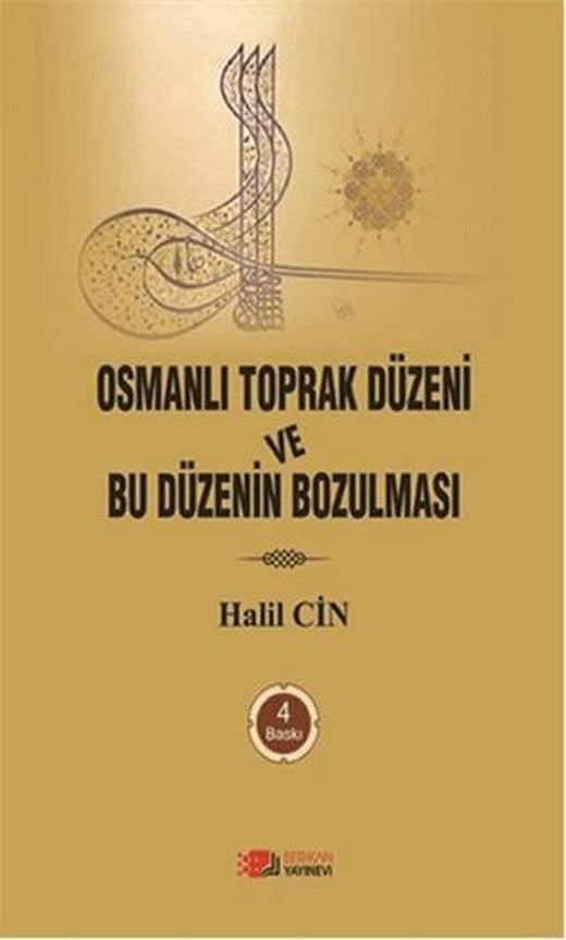 Osmanlı Toprak Düzeni ve Bu Düzenin Bozulması | Berikan Yayınevi (Ciltsiz)