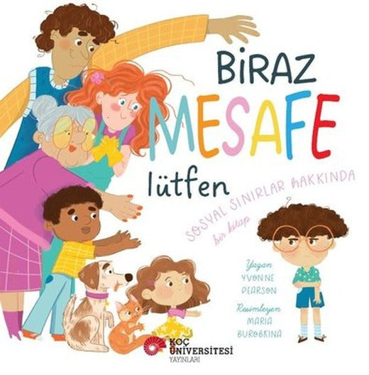 Biraz Mesafe Lütfen - Sosyal Sınırlar Arasında Bir Kitap | Koç Üniversitesi Yayınları