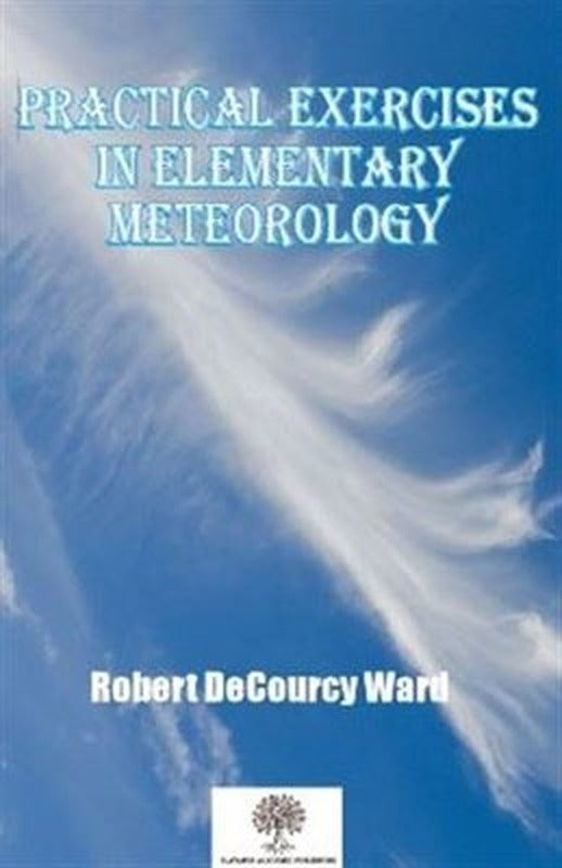 Practical Exercises in Elementary Meteorology | Platanus Publishing